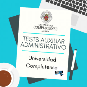 tests auxiliares administrativos universidad complutense
